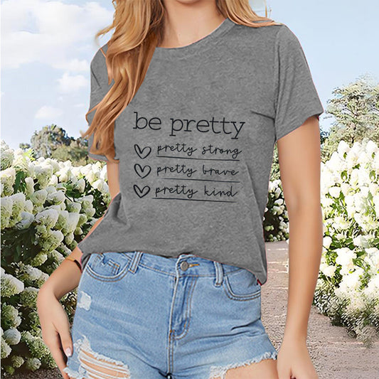 Uplifting "Be Pretty" Graphic Tee - I Love Goods